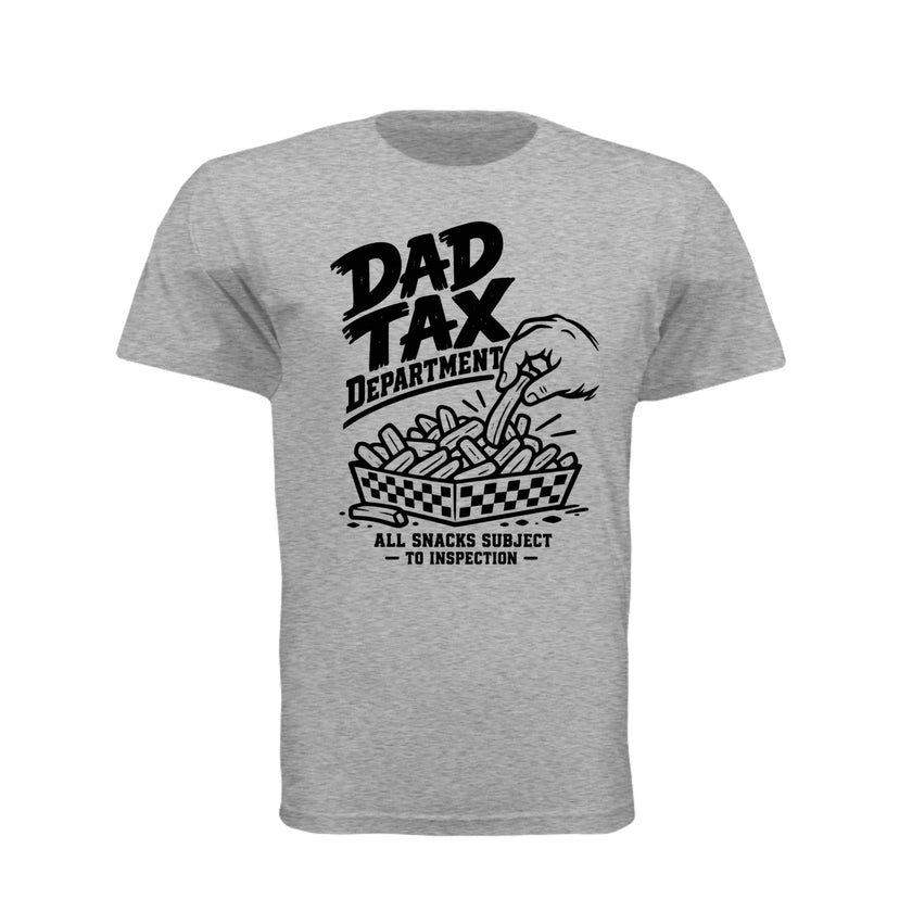 Dad Tax Department Funny Dad T-Shirt