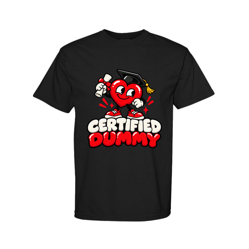 Certified Dummy Graduate Funny Graduation T-Shirt