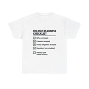 Holiday Readiness Checklist Funny Christmas T-Shirt – front design