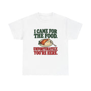 I Came for the Food Funny Christmas T-Shirt – front design