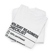 Holiday Readiness Checklist Funny Christmas T-Shirt