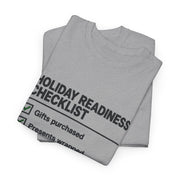 Holiday Readiness Checklist Funny Christmas T-Shirt